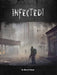 Infected! (RPG Book + PDF) Hardcover - for just $44.99! 