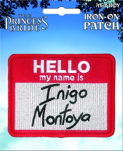 Princess Bride: Inigo Montoya Name Tag Patch - for just $6.49! 