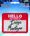 Princess Bride: Inigo Montoya Name Tag Patch - for just $6.49! 