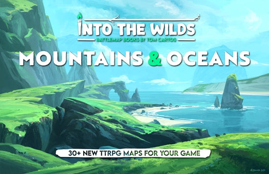 Into the Wilds Battlemap Books: Mountains and Oceans - for just $54.99! 