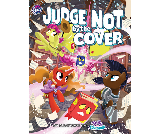 My Little Pony: Tales of Equestria - Judge Not by the Cover - for just $15.99! 