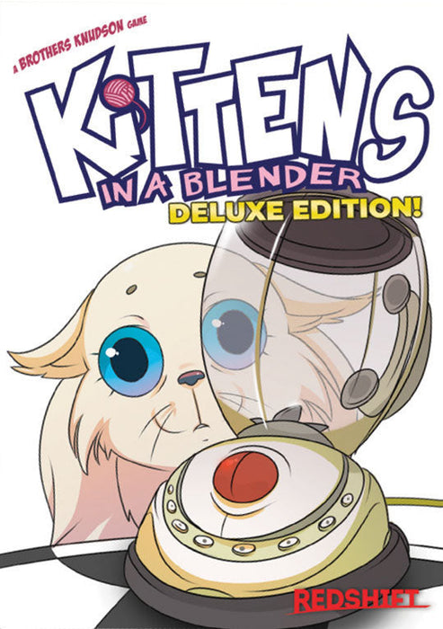 Kittens in a Blender: Deluxe Edition - for just $19.99! 