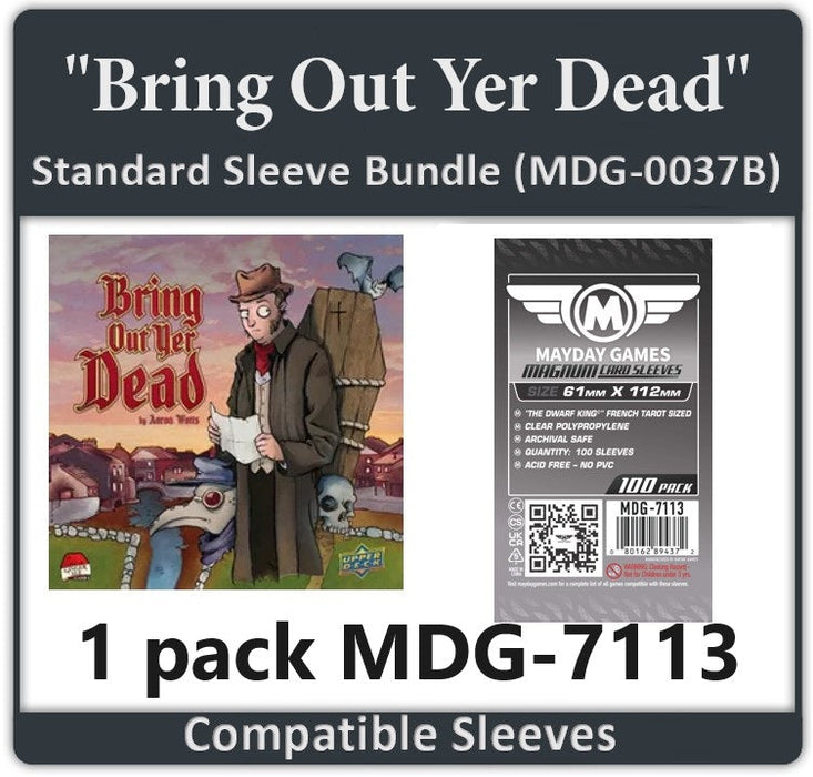 "Bring Out Yer Dead" Compatible Card Sleeve Bundle - for just $4! 