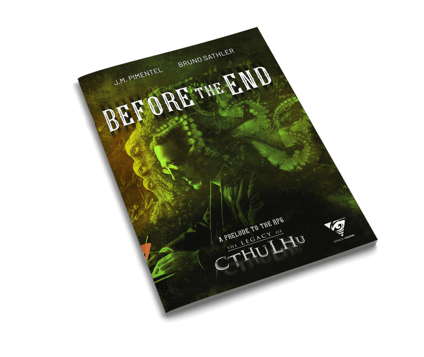 The Legacy of Cthulhu: Before the End - A Prelude to The Legacy of Cthulhu - for just $14.99! 