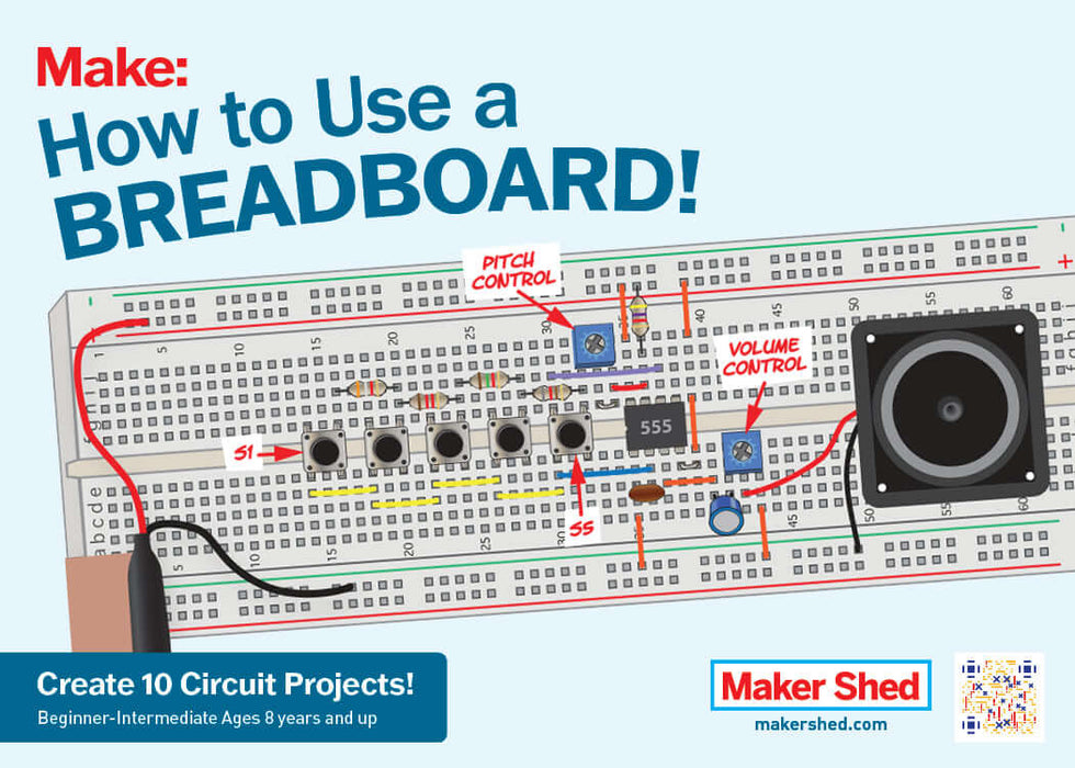 Make: How to Use a Breadboard! Kit - for just $55! 
