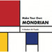 Make Your Own Mondrian: A Modern Art Puzzle Laurence King - for just $19.99! 