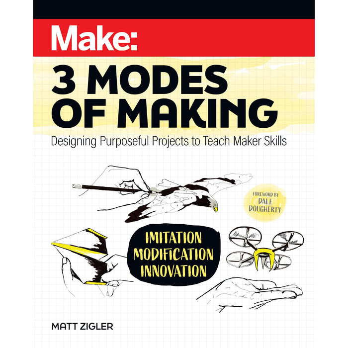 Make: 3 Modes of Making - Print - for just $19.99! 