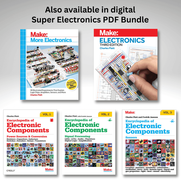 Make: Electronics Super Bundle - Print - for just $89.95! 