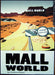 Mall World - for just $32.95! 