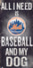 New York Mets Baseball and My Dog Wooden Sign - for just $12.99! 