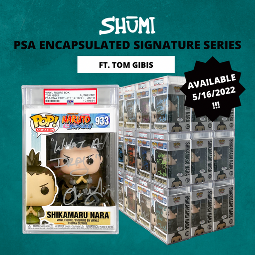 Shumi x PSA Encapsulated Signature Series - Shikamaru Nara (Tom Gibis)[PART 2][READ DESCRIPTION] - for just $100! 