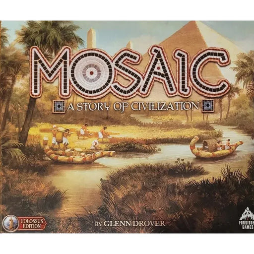 Mosaic: A Story of Civilization - Kickstarter Colossus Edition - Just $249.99! Shop now at Retro Gaming of Denver