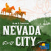 Nevada City - for just $69.95! 