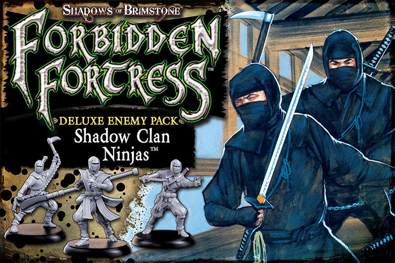 Shadows of Brimstone: Forbidden Fortress - Shadow Clan Ninjas - for just $39.95! 