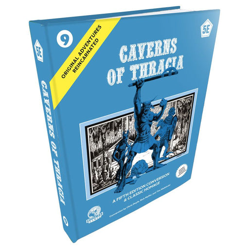 Original Adventures Reincarnated: #9 - Caverns of Thracia (5E Edition) - for just $59.99! 