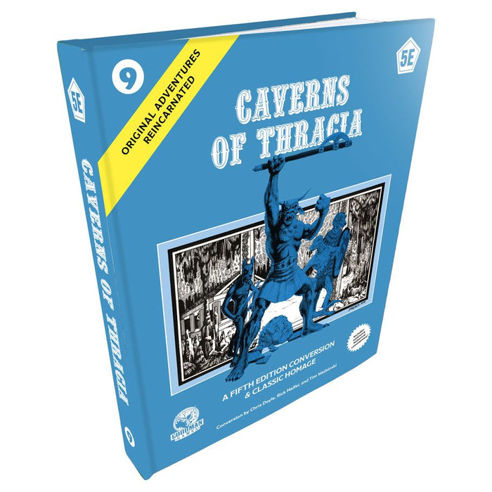 Original Adventures Reincarnated: #9 - Caverns of Thracia (5E Edition) - for just $59.99! 