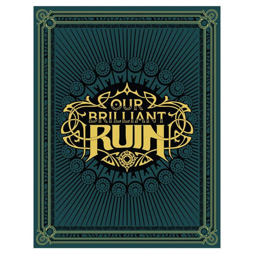 Our Brilliant Ruin - for just $50! 