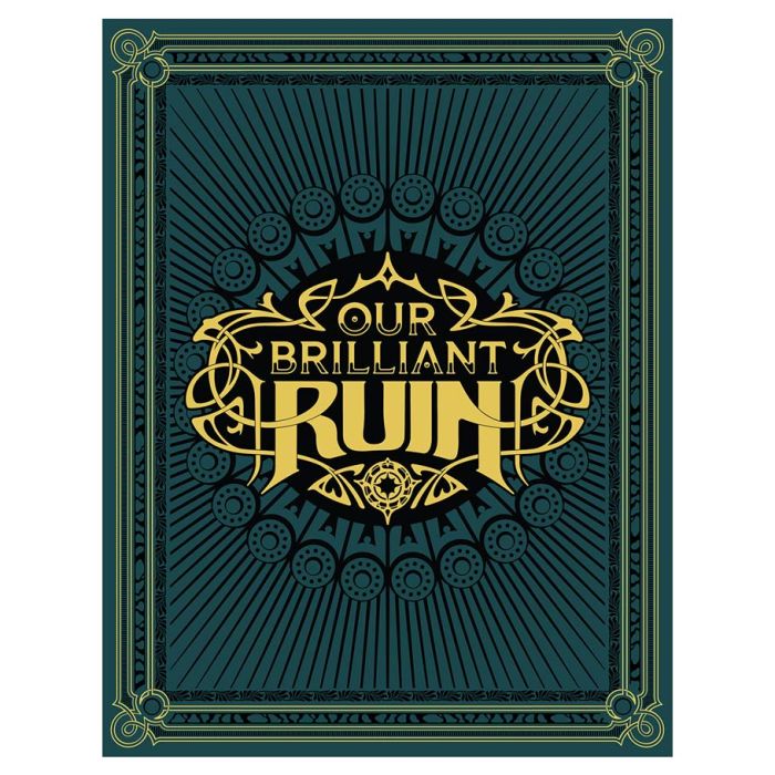 Our Brilliant Ruin - for just $50! 