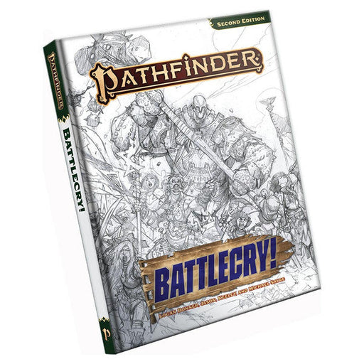 Pathfinder 2E: Battlecry! - Sketch Cover Edition - for just $64.99! 