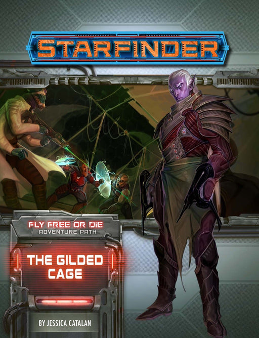 Starfinder: Adventure Path - Fly Free or Die - The Gilded Cage (6 of 6) - for just $11.49! 