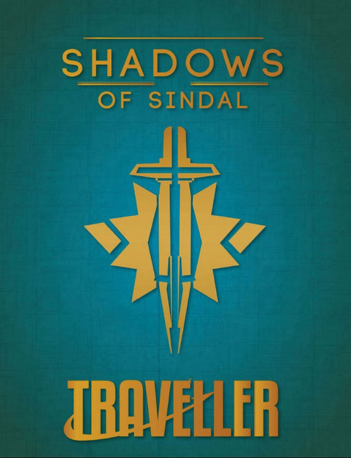 Traveller: Shadows of Sindal - for just $44.99! 
