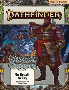 Pathfinder: Adventure Path - Season of Ghosts - No Breath to Cry (3 of 4) - for just $13.49! 