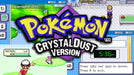 Pokemon CrystalDust GBA ROM Hack Video Game Boy Advance - for just $18.49! 