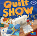 Quilt Show - for just $34.95! 