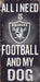 Las Vegas Raiders Football and My Dog Wooden Sign - for just $12.99! 