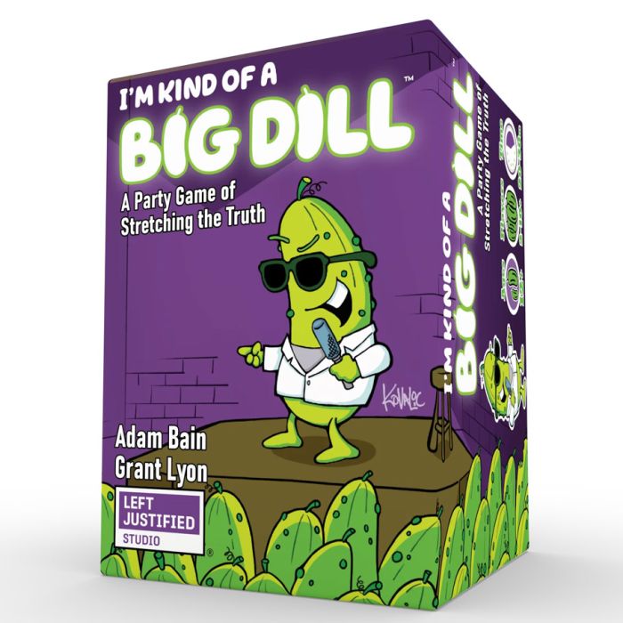 I'm Kind of a Big Dill - for just $19.99! 