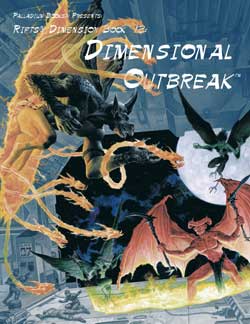 Rifts Dimension Book 12: Dimensional Outbreak - for just $26.99! 