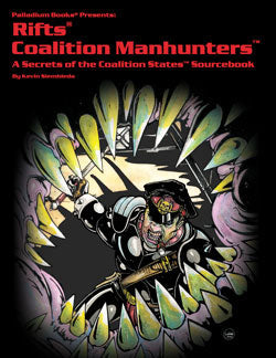 Rifts RPG: Coalition Manhunters - for just $26.99! 