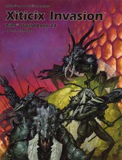 Rifts World Book 23: The Xiticix Invasion - for just $24.99! 