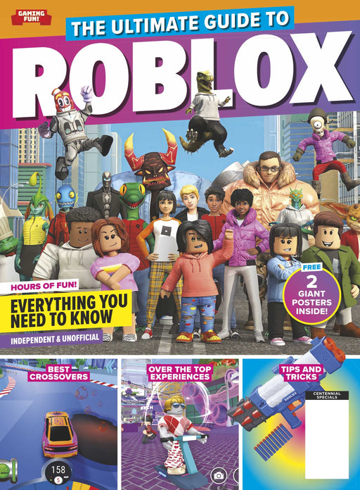 Roblox - Everything You Need To Know, Ultimate Guide By Fans For Fans, Independent & Unofficial! Inside Tips & Tricks for Any Level, + 2 Giant Tear-Out Poster - for just $12.99! 