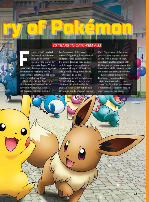 Pokémon - The Ultimate Guide: Anniversary Edition, Celebrating 30 Years Of Fun Games, Anime, TCG & Legendary Evolutions, Look Back On All The Games, What's Next, TCG Expansion, Free Posters & More! - for just $14.99! 