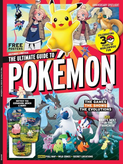 Pokémon - The Ultimate Guide: Anniversary Edition, Celebrating 30 Years Of Fun Games, Anime, TCG & Legendary Evolutions, Look Back On All The Games, What's Next, TCG Expansion, Free Posters & More! - for just $14.99! 
