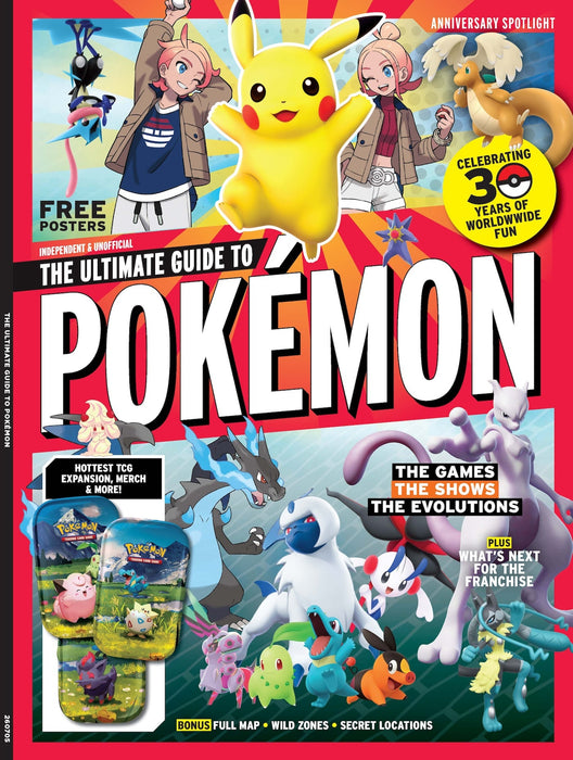 Pokémon - The Ultimate Guide: Anniversary Edition, Celebrating 30 Years Of Fun Games, Anime, TCG & Legendary Evolutions, Look Back On All The Games, What's Next, TCG Expansion, Free Posters & More! - for just $14.99! 