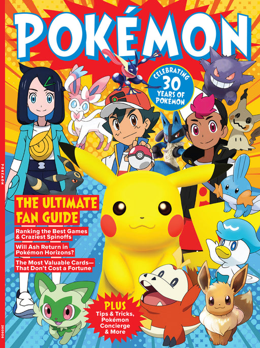 Pokémon - The Ultimate Fan Guide: Celebrate The 30 Year Anniversary, Ranking Best Games & Craziest Spin-Offs, Rumors On Ash's Return In Pokémon Horizons, Most Valuable Cards, Collector Insights & More - for just $14.99! 