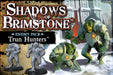 Shadows of Brimstone: Trun Hunters Enemy Pack - for just $19.95! 