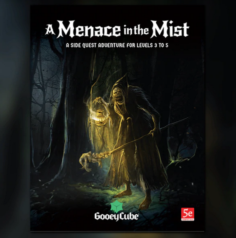 Menace in the Mist: A Side Quest Adventure - for just $35! 