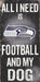 Seattle Seahawks Football and My Dog Wooden Sign - for just $12.99! 