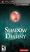 Shadow of Destiny - PSP - for just $21.99! 
