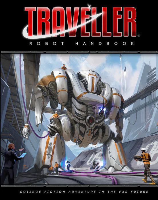 Traveller RPG: Robot Handbook - for just $59.99! 