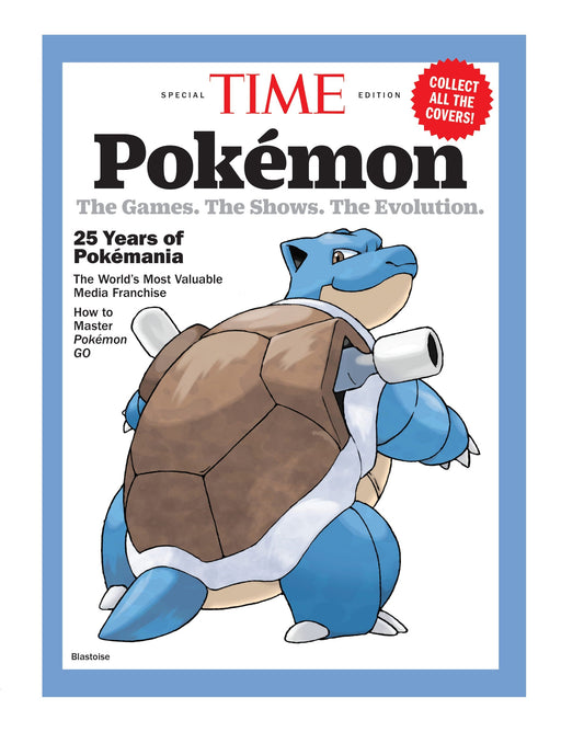TIME Special Edition - Pokémon: The Games, The Shows, The Evolution, 25 Years Of Pokémania, The World's Most Valuable Media Franchise, How To Master Pokémon Go & More! - for just $14.99! 