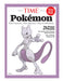 TIME Special Edition - Pokémon: The Games, The Shows, The Evolution, 25 Years Of Pokémania, The World's Most Valuable Media Franchise, How To Master Pokémon Go & More! - for just $14.99! 