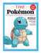 TIME Special Edition - Pokémon: The Games, The Shows, The Evolution, 25 Years Of Pokémania, The World's Most Valuable Media Franchise, How To Master Pokémon Go & More! - for just $14.99! 