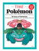 TIME Special Edition - Pokémon: The Games, The Shows, The Evolution, 25 Years Of Pokémania, The World's Most Valuable Media Franchise, How To Master Pokémon Go & More! - for just $14.99! 