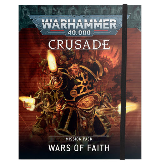 Warhammer 40K: Crusade Mission Pack - Wars of Faith - Just $45! Shop now at Retro Gaming of Denver