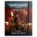 Warhammer 40K: Crusade Mission Pack - Wars of Faith - Just $45! Shop now at Retro Gaming of Denver