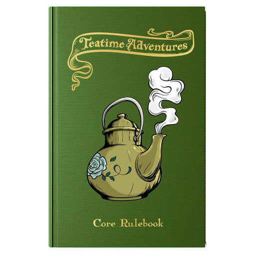 Teatime Adventures 2E: Core Rulebook - for just $25! 
